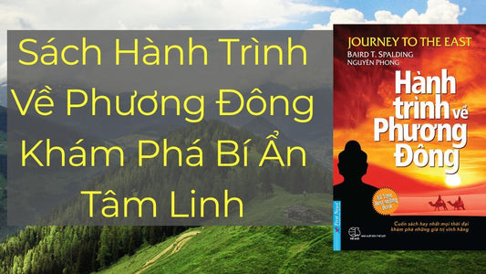 Sách Hành Trình Về Phương Đông