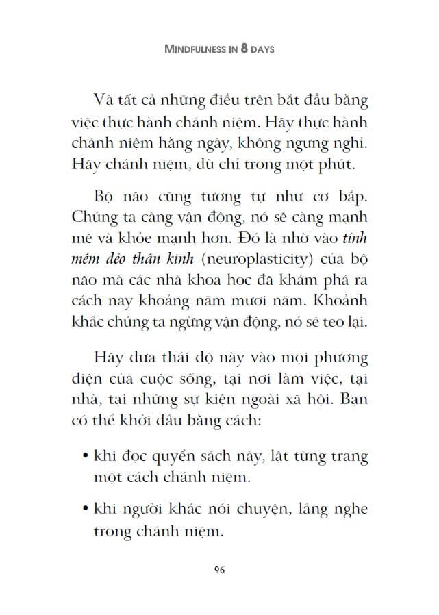 Bí Quyết Sống Tỉnh Thức Trong 8 Ngày là cuốn cẩm nang dành cho những ai muốn tìm lại sự bình an giữa thế giới không ngừng biến đổ giữa những nỗi lo toan
