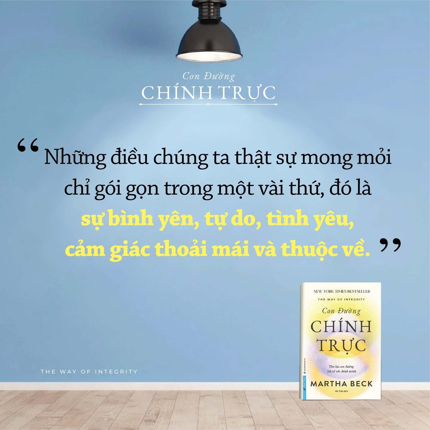 Con Đường Chính Trực - Tìm Lại Con Đường Trở Về Với Chính Mình