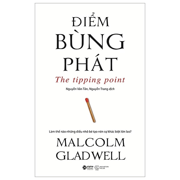 Điểm Bùng Phát – Khi Một Ý Tưởng Nhỏ Chạm Đến Giới Hạn Lan Truyền