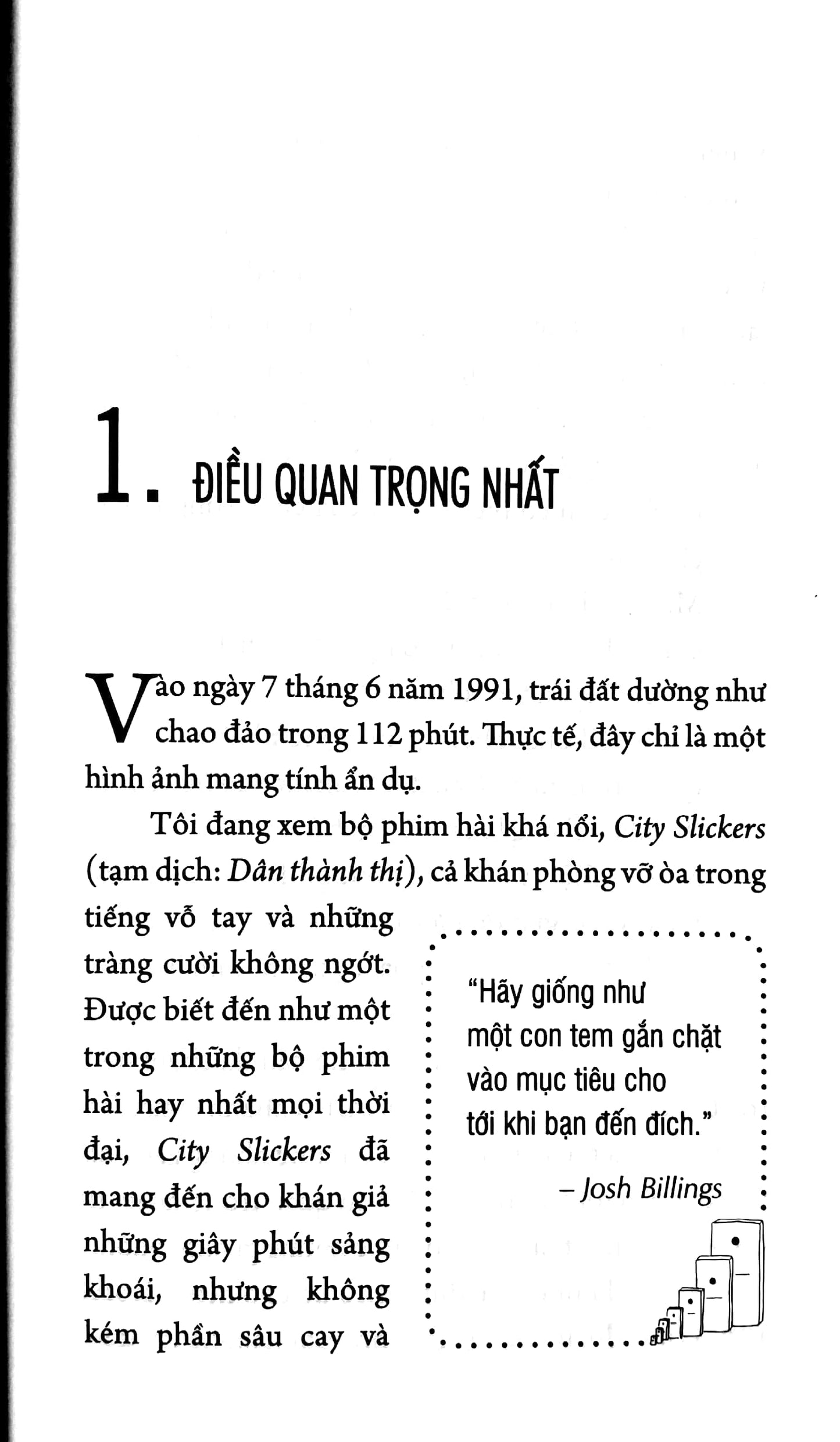 The One Thing – Điều Ý Nghĩa Nhất Trong Từng Khoảnh Khắc Cuộc Đời