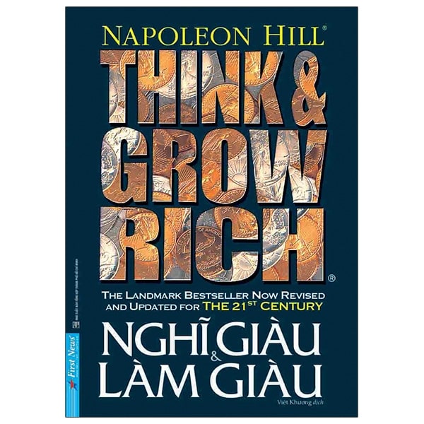 Nghĩ Giàu Và Làm Giàu - Cuốn Sách Thay Đổi Tư Duy Thành Công