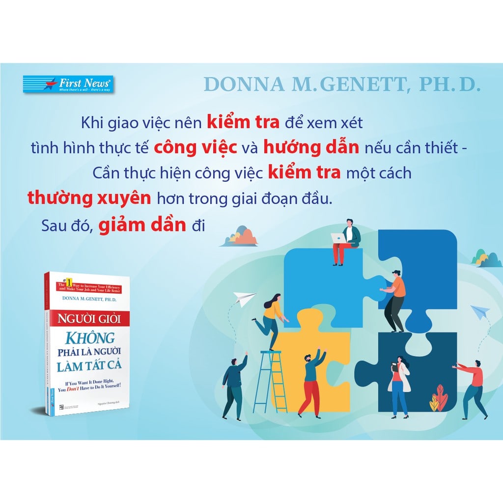 Người Giỏi Không Phải Là Người Làm Tất Cả – Nghệ Thuật Ủy Quyền Hiệu Quả Của Nhà Lãnh Đạo Thông Minh