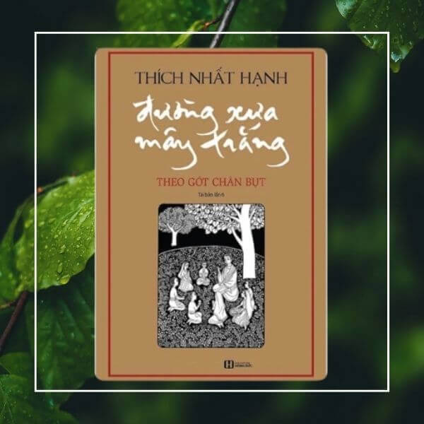 Sách Đường Xưa Mây Trắng Thích Nhất Hạnh