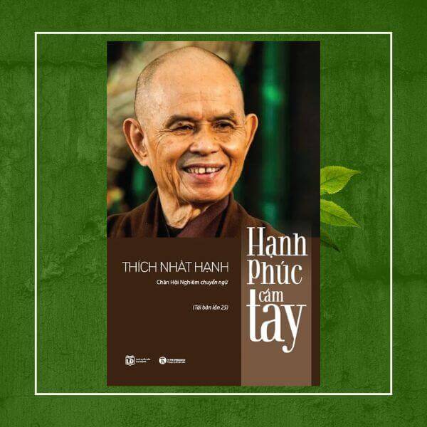 Sách Hạnh Phúc Cầm Tay Thích Nhất Hạnh