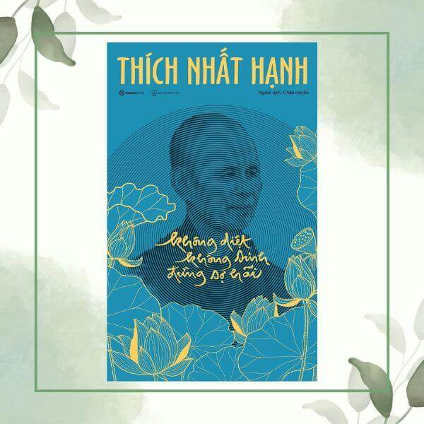 Sách Không Diệt Không Sinh Đừng Sợ Hãi Thích Nhất Hạnh