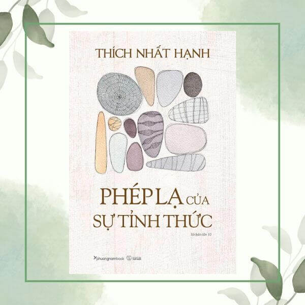 Sách Phép lạ Của Sự Tỉnh Thức Thích Nhất Hạnh