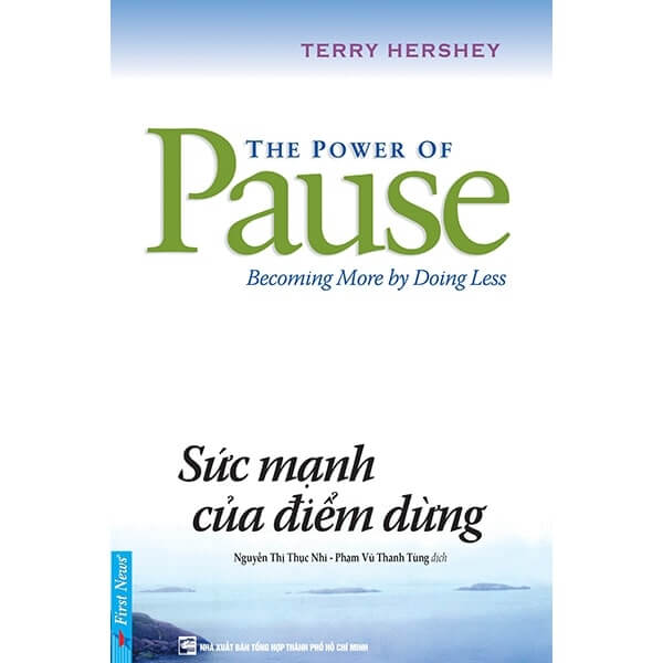 Sức Mạnh Của Điểm Dừng – Bí Quyết Sống Chậm Giữa Thế Giới Vội Vã