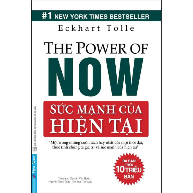 Sức Mạnh Của Hiện Tại - Quyển Sách Hay Nhất Về Thức Tỉnh