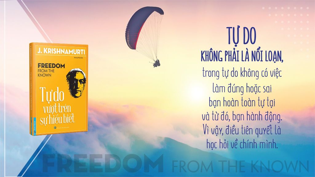 Tự Do Vượt Trên Sự Hiểu Biết – Hành Trình Giải Phóng Khỏi Mọi Ràng Buộc Nội Tâm