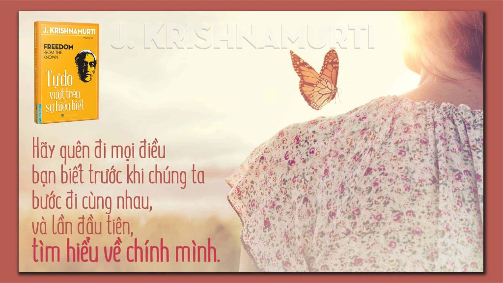 Tự Do Vượt Trên Sự Hiểu Biết – Hành Trình Giải Phóng Khỏi Mọi Ràng Buộc Nội Tâm