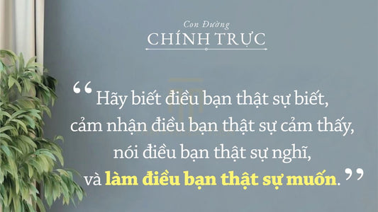 Con Đường Chính Trực - Tìm Lại Con Đường Trở Về Với Chính Mình
