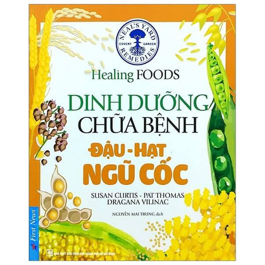 Dinh Dưỡng Chữa Bệnh – Đậu, Hạt Ngũ Cốc