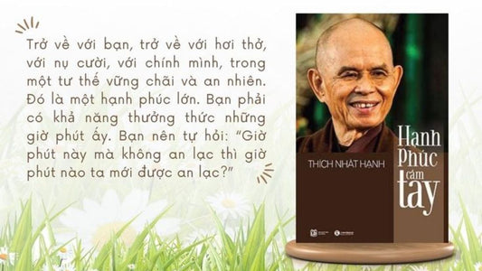 Hạnh Phúc Cầm Tay Thiền Sư Thích Nhất Hạnh