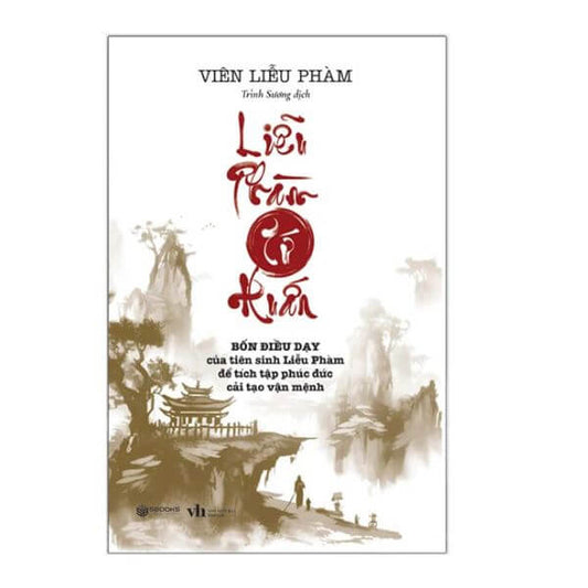 Liễu Phàm Tứ Huấn – Bài Học Về Làm Chủ Vận Mệnh Và Chuyển Hóa Cuộc Đời