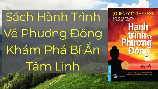 Sách Hành Trình Về Phương Đông 