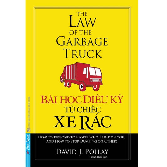 Bài Học Diệu Kỳ Từ Chiếc Xe Rác - Quyển Sách Nhỏ Mang Triết Lý Sống Lớn