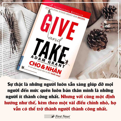 Cho và Nhận – Thành Công Đến Từ Sự Tử Tế