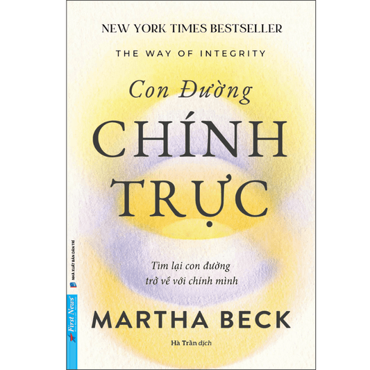 Con Đường Chính Trực - Tìm Lại Con Đường Trở Về Với Chính Mình