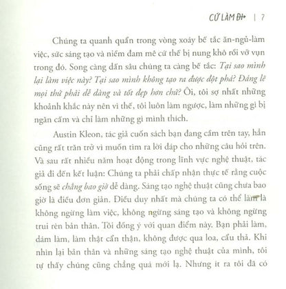 Cứ Làm Đi không là một nguồn cảm hứng sáng tạo, một hành trình liên tục, cho dù bạn đang bắt đầu, thành công hay thất bại, sẽ giúp bạn tiếp tục tiến bước.