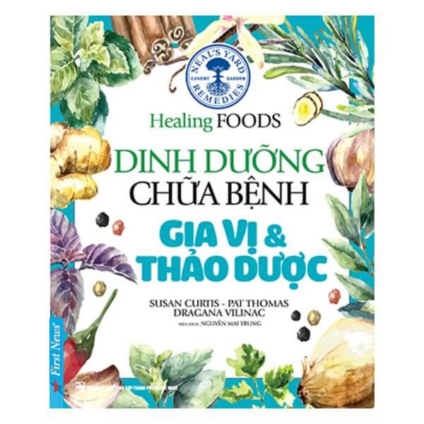 Dinh Dưỡng Chữa Bệnh - Gia Vị Và Thảo Dược chia sẻ các loại gia vị làm tăng hương vị cho món ăn mà còn chứa lượng lớn chất chống oxy hóa,tăng cường miễn dịch