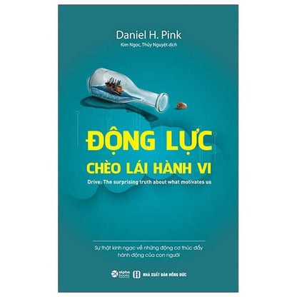 Động Lực Chèo Lái Hành Vi không chỉ là một cuốn sách, mà còn là một kim chỉ nam để hiểu và áp dụng động lực nội tại vào mọi lĩnh vực trong cuộc sống