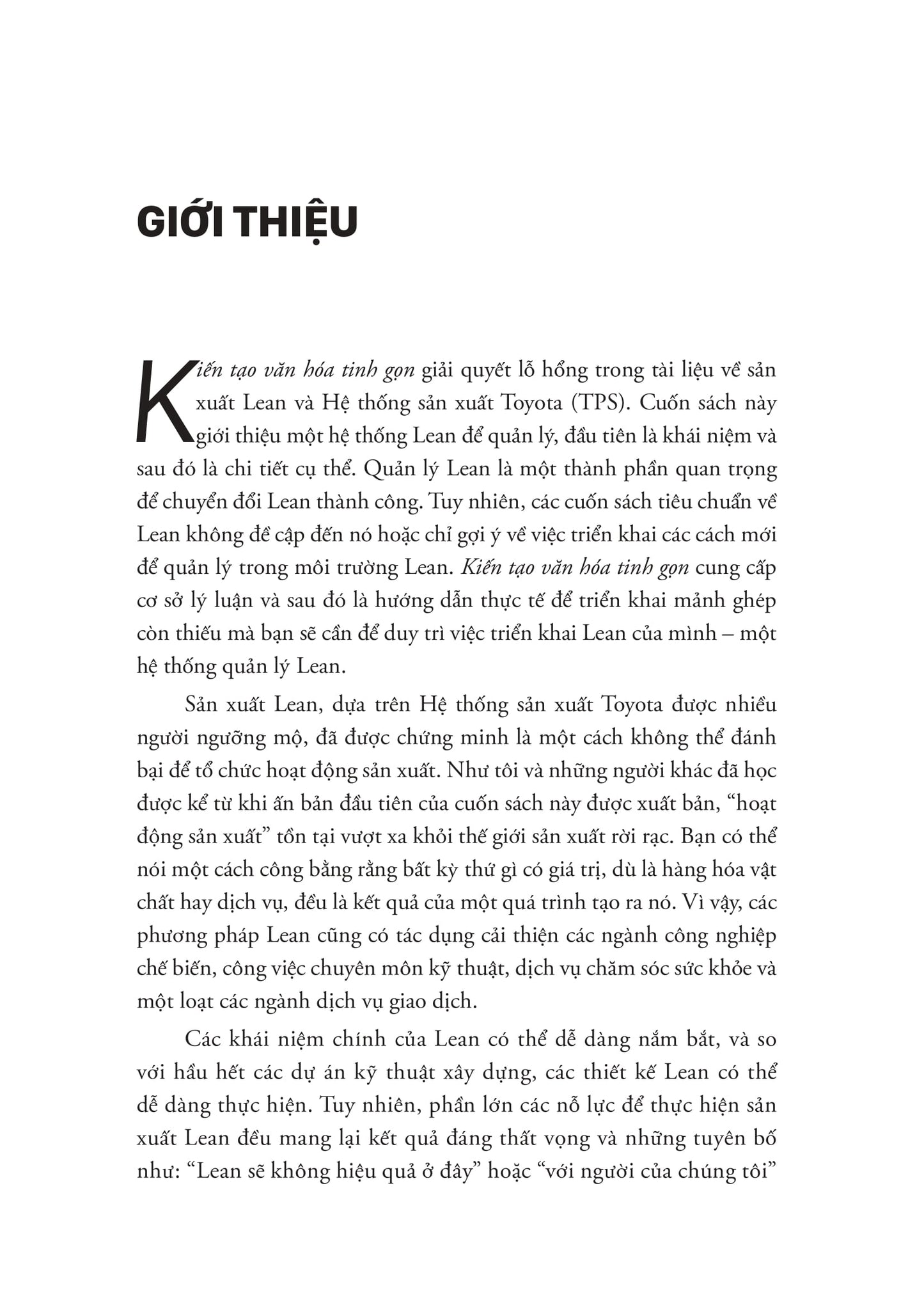 “Kiến Tạo Văn Hóa Tinh Gọn Công Cụ Để Duy Trì Chuyển Đổi Tinh Gọn” là kim chỉ nam dành cho những tổ chức mong muốn chuyển đổi thực sự từ bên trong.