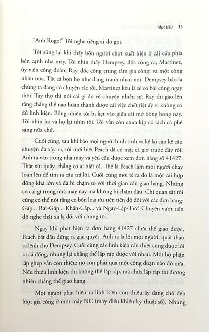 Mục Tiêu - The Goal: Quá Trình Liên Tục Hoàn Thiện không chỉ là một cuốn tiểu thuyết quản trị, mà còn là một công cụ thay đổi tư duy. 