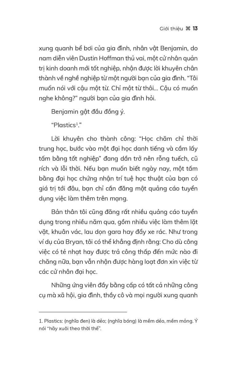 Nền Giáo Dục Của Người Giàu là quyển sách mang tính đột phá dành cho những ai đang tìm kiếm con đường dẫn đến thành công mà không cần dựa vào bằng cấp đại học