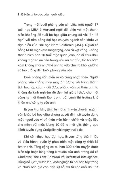 Nền Giáo Dục Của Người Giàu là quyển sách mang tính đột phá dành cho những ai đang tìm kiếm con đường dẫn đến thành công mà không cần dựa vào bằng cấp đại học