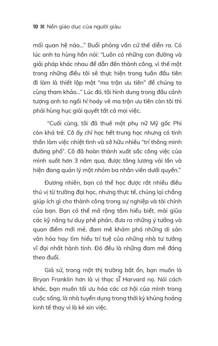 Nền Giáo Dục Của Người Giàu là quyển sách mang tính đột phá dành cho những ai đang tìm kiếm con đường dẫn đến thành công mà không cần dựa vào bằng cấp đại học