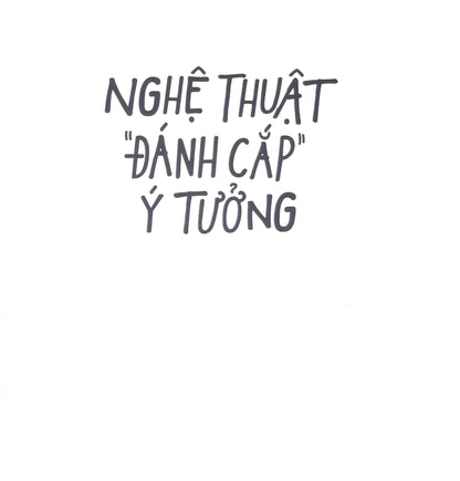 Nghệ Thuật Đánh Cắp Ý Tưởng