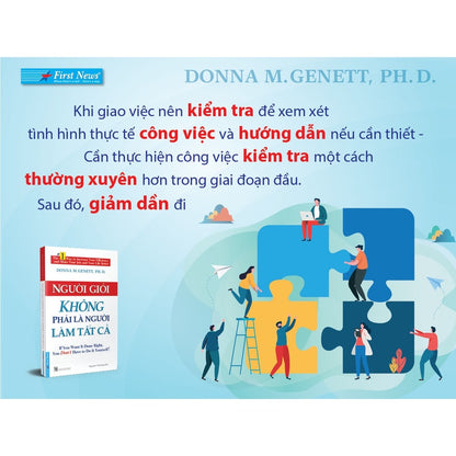 Người Giỏi Không Phải Là Người Làm Tất Cả – Nghệ Thuật Ủy Quyền Hiệu Quả Của Nhà Lãnh Đạo Thông Minh