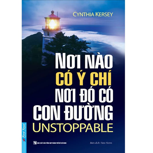 Nơi Nào Có Ý Chí Nơi Đó Có Con Đường