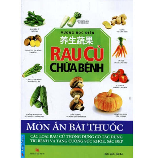 Cuốn sách Rau Củ Chữa Bệnh - Món Ăn Bài Thuốc cung cấp những kiến thức thiết thực để người đọc tối ưu hóa việc sử dụng rau quả trong chăm sóc sức khỏe sắc đẹp