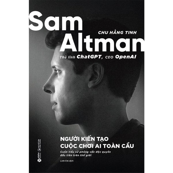 Sam Altman - Người Kiến Tạo Cuộc Chơi AI Toàn Cầu