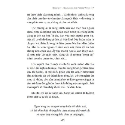 Sáng tạo Bừng cháy sức mạnh bên trong là cuộc hành trình tâm linh, mở ra cánh cửa để mỗi người có thể hiểu, phát huy sức mạnh sáng tạo tiềm ẩn bên trong mình. 