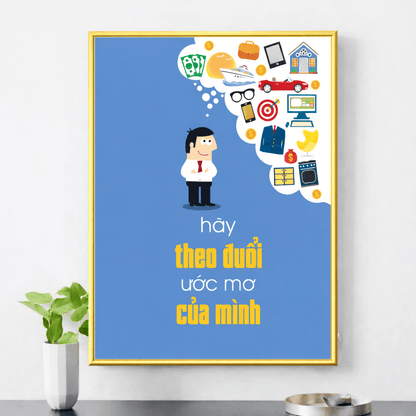 Tranh tráng gương tranh động lực, tranh ước mơ, hãy theo đuổi ước mơ của mình