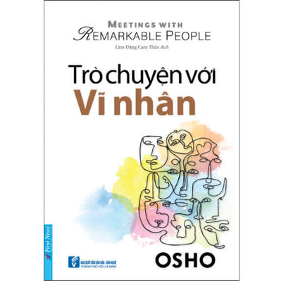 Sách Trò chuyện với vĩ nhân không chỉ là một hành trình khám phá các triết lý sâu sắc, mà còn là một nguồn cảm hứng để mỗi người sống trọn vẹn và không sợ hãi