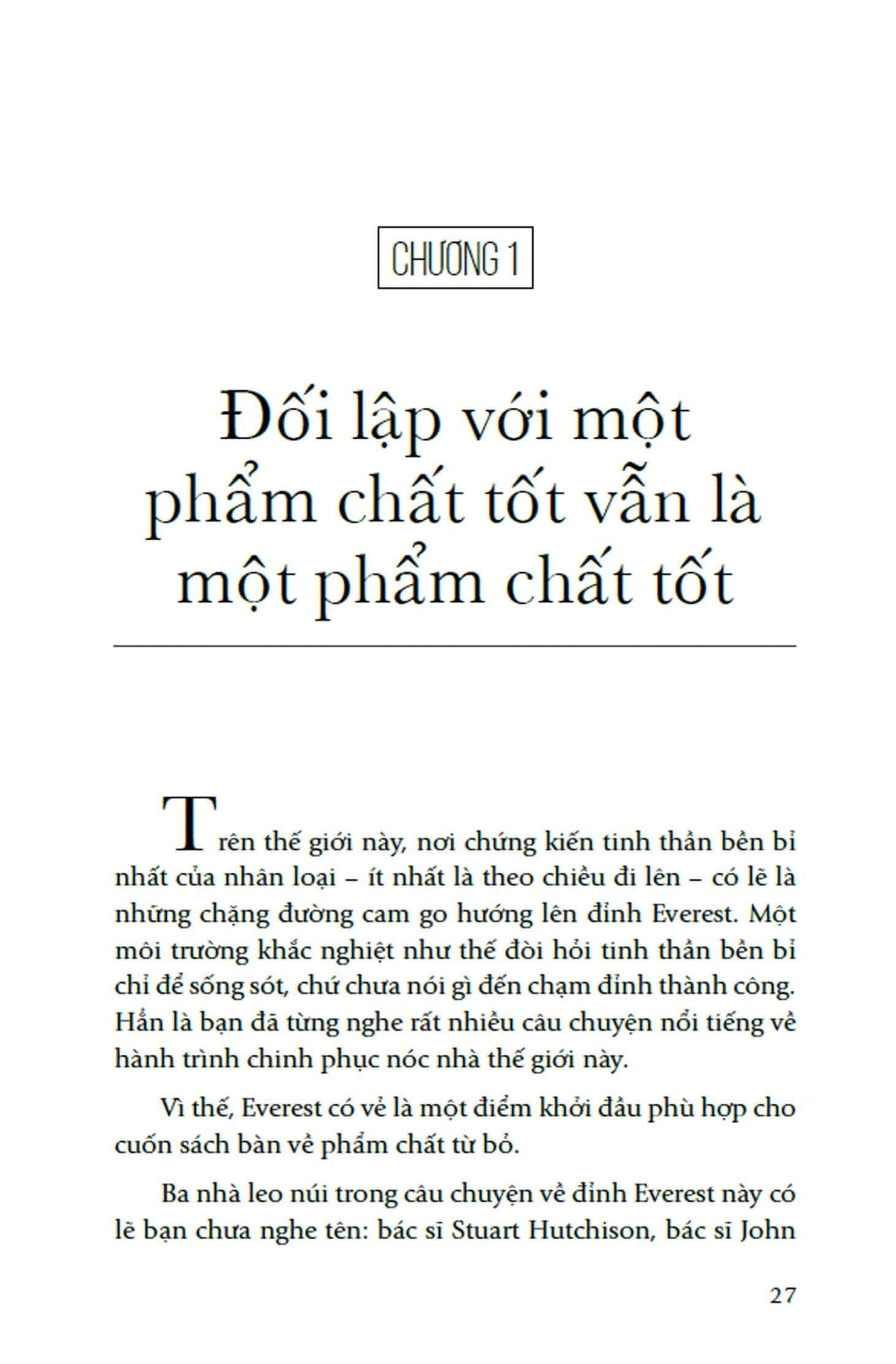 Cuốn sách Từ Bỏ - Buông Đúng Lúc, Bỏ Đúng Việc giúp bạn nhận ra giá trị của việc đầu tư thời gian và năng lượng vào những mục tiêu thực sự có tiềm năng.