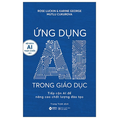 Ứng Dụng AI Trong Giáo Dục – Tiếp Cận AI Để Nâng Cao Chất Lượng Đào Tạo